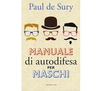 Manuale di autodifesa per maschi