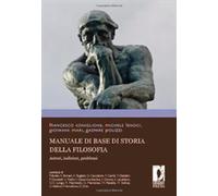 Manuale di base di storia della filosofia. Autori, indirizzi, problemi