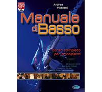 Manuale di basso. Corso completo per principianti. Con DVD: Carisch Music Lab Italia