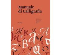Manuale di calligrafia - Associazione Calligrafica Italiana