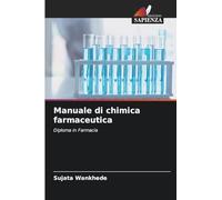 Manuale di chimica farmaceutica: Diploma in Farmacia