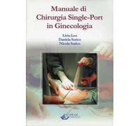 Manuale di chirurgia single-port in ginecologia
