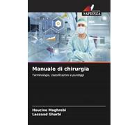 Manuale di chirurgia: Terminologia, classificazioni e punteggi