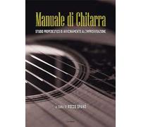 Manuale di chitarra. Studio propedeutico di avvicinamento all'improvvisazione