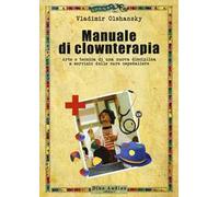 Manuale di clownterapia