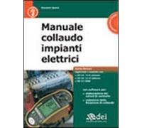 Manuale di collaudo per impianti elettrici. Con CD-ROM