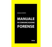Manuale di comunicazione forense - 2025 - Intra (Retoricamente)