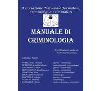 Manuale di Criminologia - Autori Vari