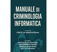 Manuale di criminologia informatica