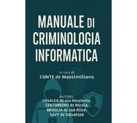 Manuale di criminologia informatica [Paperback] [Oct 24, 2025] Autori Vari