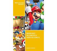 Manuale di critica videoludica