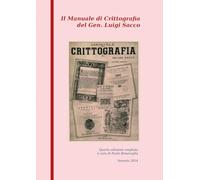 9788891156952 Manuale di crittografia - Luigi Sacco,P. Bonavoglia