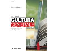 MANUALE DI CULTURA GENERALE - ALBANESI ROBERTO - Tecniche Nuove