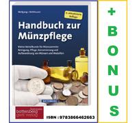 Manuale Di Cura Delle Monete 2025 6ª Edizione Wolfgang J. Mehlhausen Battenberg