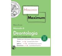 Manuale di deontologia - Zincani Marco