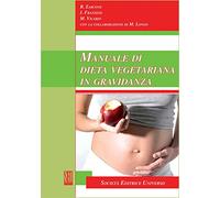 Manuale di dieta vegetariana in gravidanza