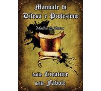 Manuale di difesa e protezione delle creature delle favole