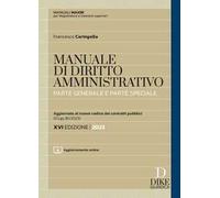 Manuale di diritto amministrativo. Parte generale e parte speciale. Con aggiornamento online