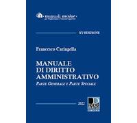 Manuale di diritto amministrativo. Parte generale e parte speciale. Ediz maior