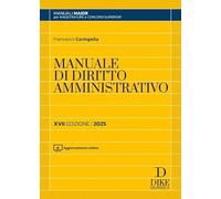 MANUALE DI DIRITTO AMMINISTRATIVO - CARINGELLA FRANCESCO - Dike Giuridica