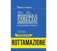 Manuale di diritto amministrativo. Parte generale e speciale