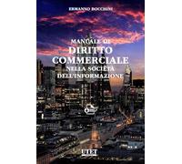 Manuale di diritto commerciale nella società dell'informazione
