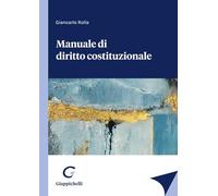 Manuale Di Diritto Costituzionale - - 2024