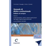Manuale di diritto costituzionale italiano ed europeo. Vol. 2: Le