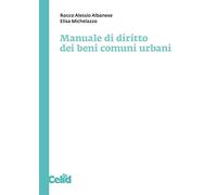 Manuale di diritto dei beni comuni urbani