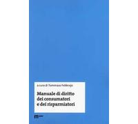 Manuale di diritto dei consumatori e dei risparmiatori