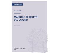 MANUALE DI DIRITTO DEL LAVORO - ALBI PASQUALINO - Giuffrè