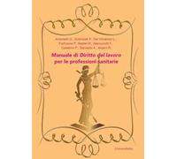 Manuale di diritto del lavoro per le professioni sanitarie