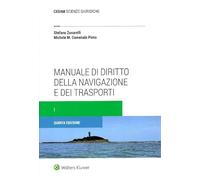 Manuale di diritto della navigazione e dei trasporti: Vol. 1