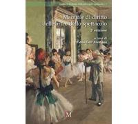 Manuale di diritto delle arti e dello spettacolo