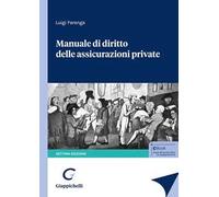 Manuale di diritto delle assicurazioni private