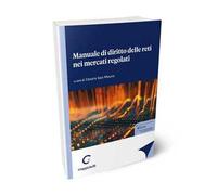 Manuale di diritto delle reti nei mercati regolati