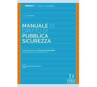 Manuale di diritto di pubblica sicurezza. Con aggiornamento online