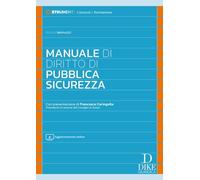 MANUALE DI DIRITTO DI PUBBLICA SICUREZZA - IANNUZZI ARTURO - Dike Giuridica
