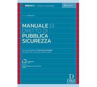 Manuale di diritto di pubblica sicurezza. Con aggiornamento online. Con interactive book