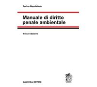 Manuale di diritto penale ambientale [Paperback] [Jul 21, 2025] Napoletano, Enri