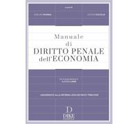 Manuale di diritto penale dell'economia - [Ildirittopericoncorsi.it]