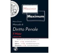 Manuale di diritto penale. Il Maior - Zincani Marco