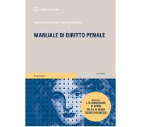 MANUALE DI DIRITTO PENALE - MANNO MARCO ANDREA (Curatore), SPINNATO GIORGIA