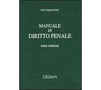 Manuale di diritto penale. Parte generale