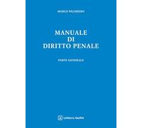 Manuale di diritto penale. Parte generale