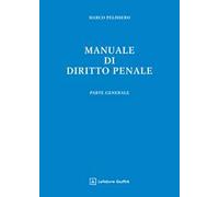 Manuale di diritto penale. Parte generale