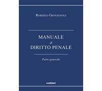 Manuale di diritto penale. Parte generale