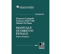 Manuale di diritto penale. Parte generale. Ediz. maior