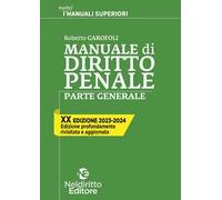Manuale di diritto penale. Parte generale. Nuova ediz.