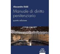 Manuale di diritto penitenziario - Diddi Alessandro